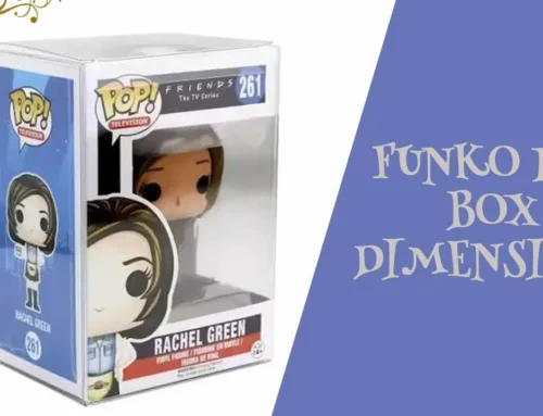 Learn The Funko Pop Box Dimensions And Styles With Us